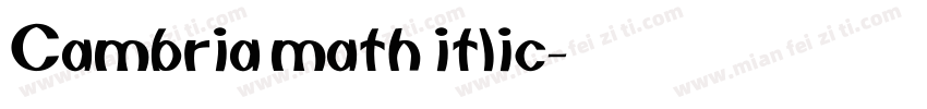 Cambria math itlic字体转换